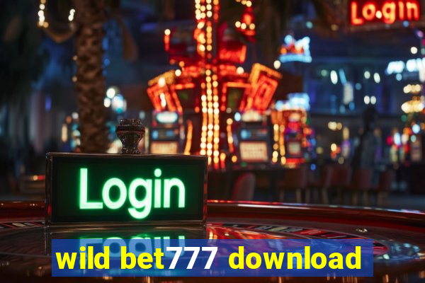 wild bet777 download