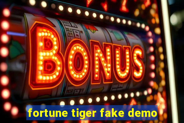 fortune tiger fake demo