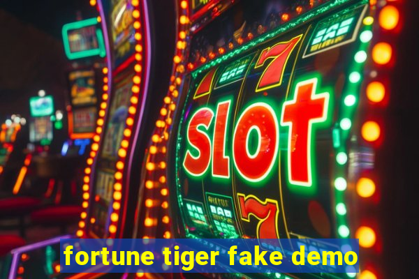 fortune tiger fake demo