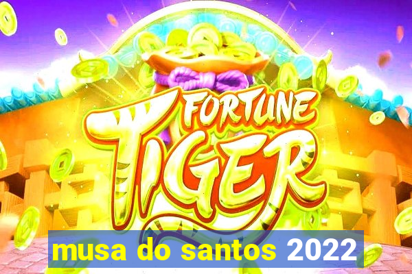 musa do santos 2022