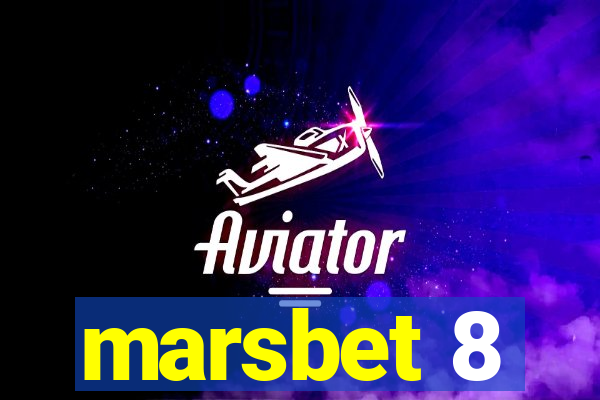 marsbet 8