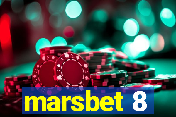 marsbet 8