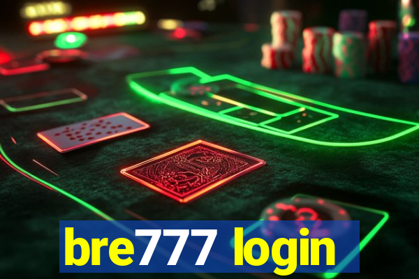 bre777 login