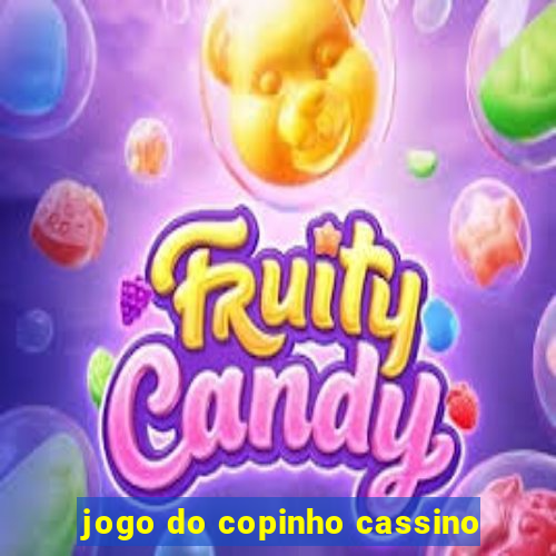 jogo do copinho cassino