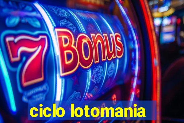 ciclo lotomania