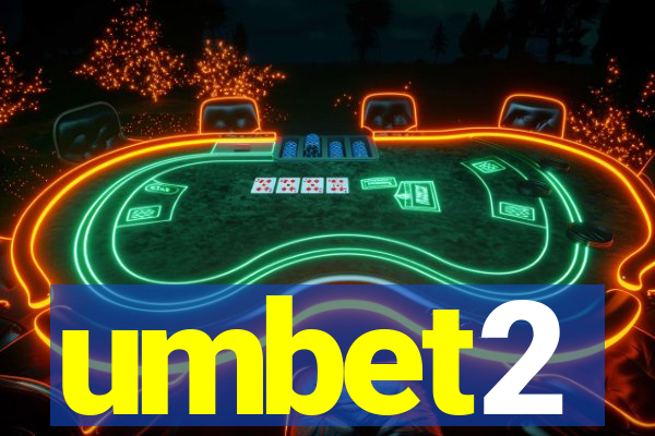 umbet2