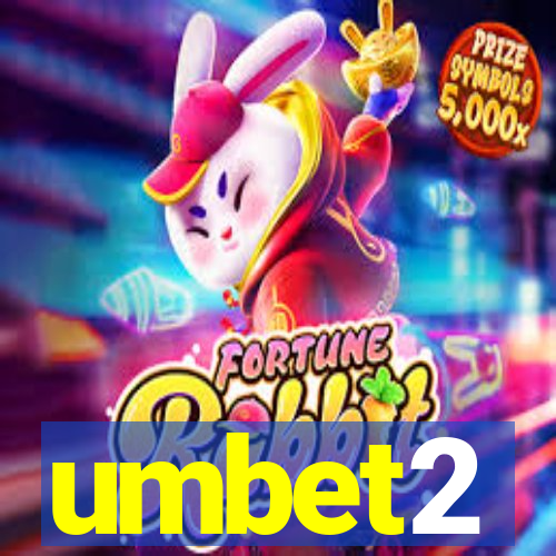 umbet2