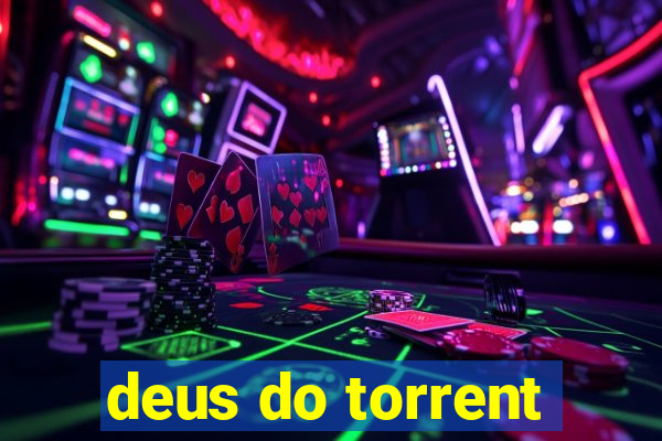 deus do torrent