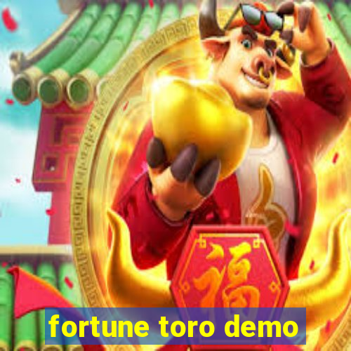 fortune toro demo