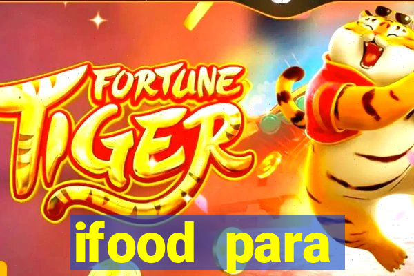 ifood para restaurante login