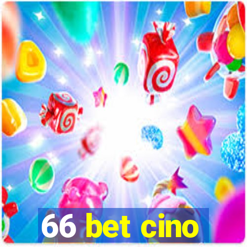 66 bet cino