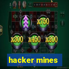 hacker mines