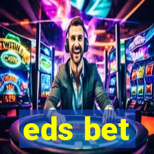 eds bet