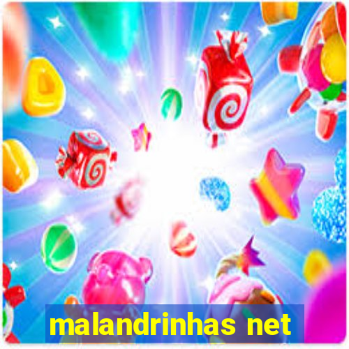 malandrinhas net