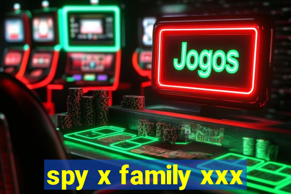 spy x family xxx