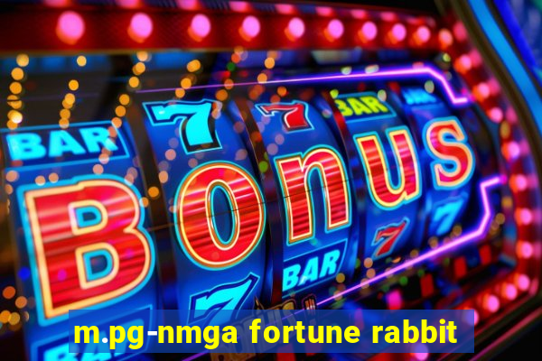 m.pg-nmga fortune rabbit