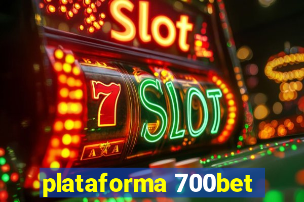 plataforma 700bet