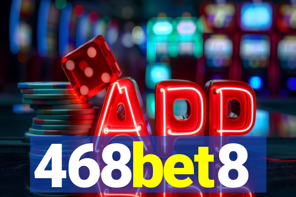 468bet8