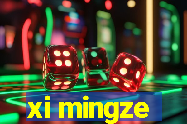 xi mingze