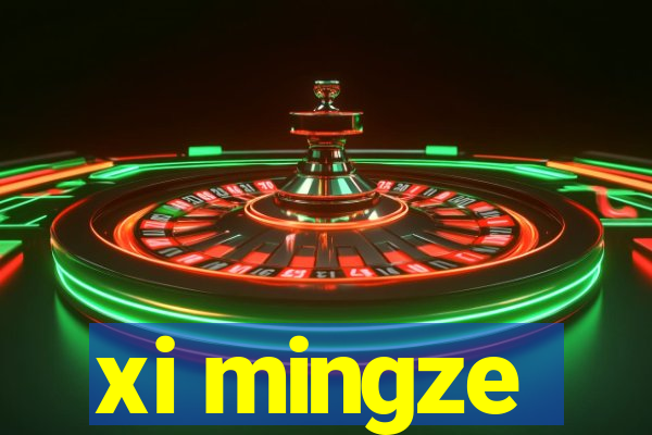 xi mingze