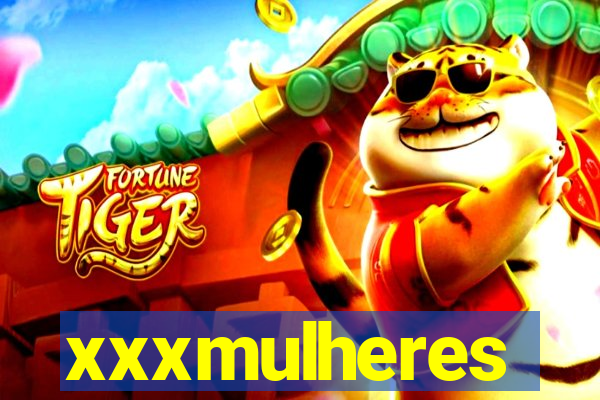 xxxmulheres