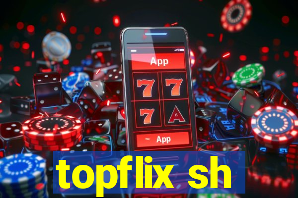 topflix sh