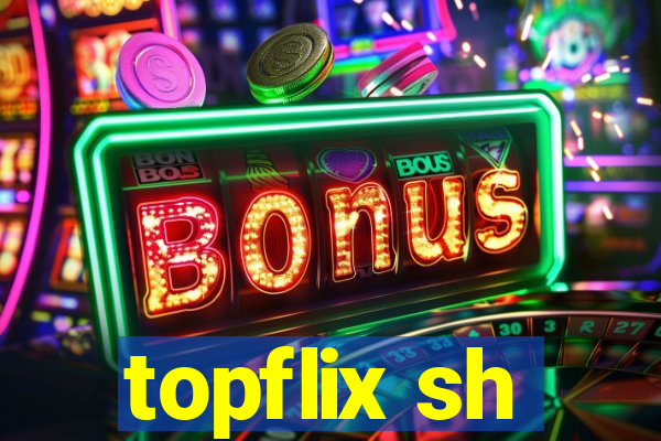 topflix sh