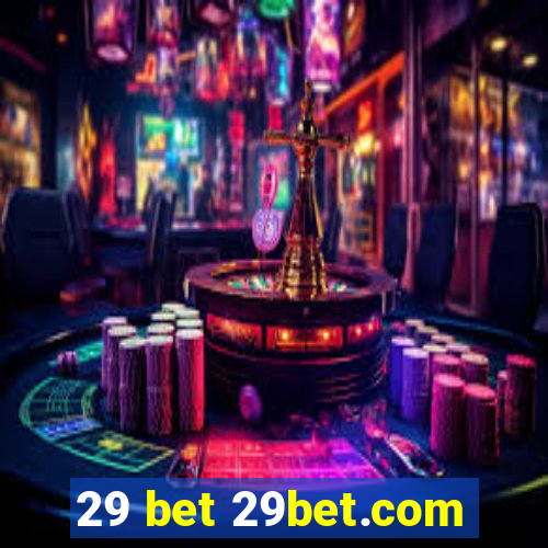 29 bet 29bet.com