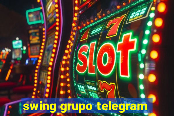 swing grupo telegram