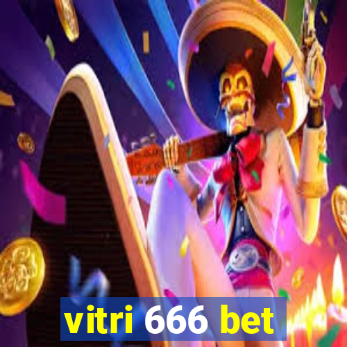 vitri 666 bet