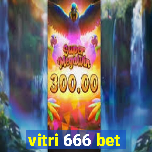 vitri 666 bet