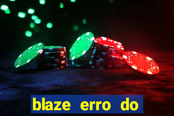 blaze erro do servidor interno