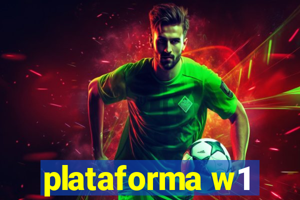 plataforma w1