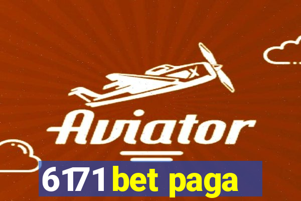 6171 bet paga