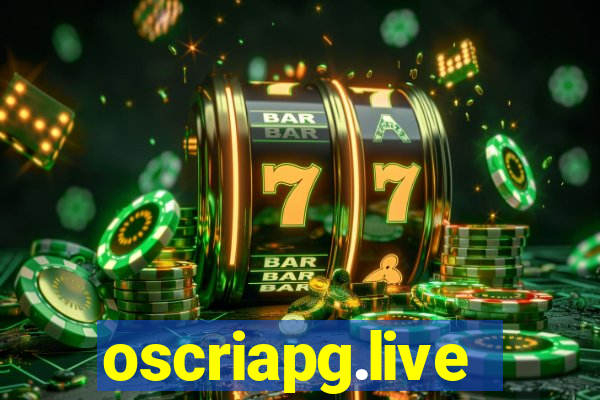 oscriapg.live