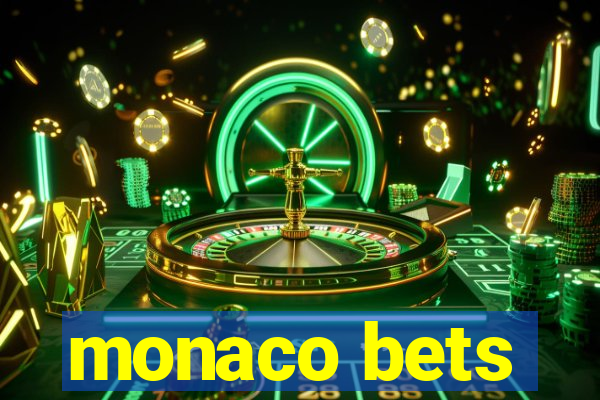 monaco bets