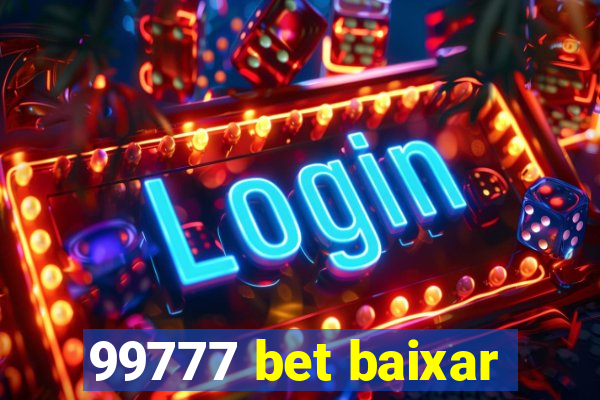 99777 bet baixar