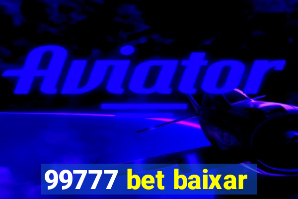 99777 bet baixar