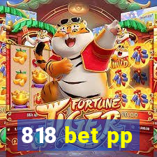 818 bet pp