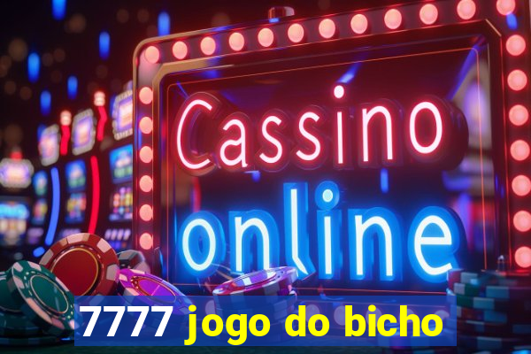 7777 jogo do bicho