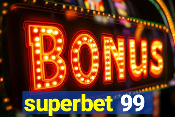 superbet 99