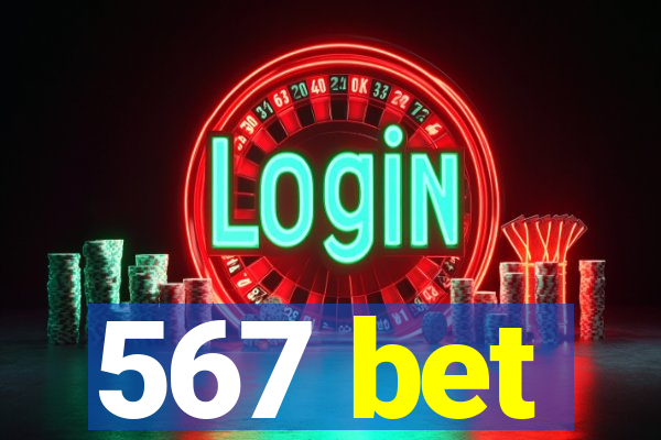 567 bet