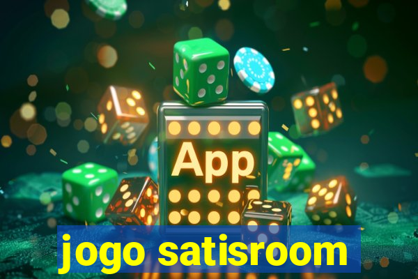 jogo satisroom