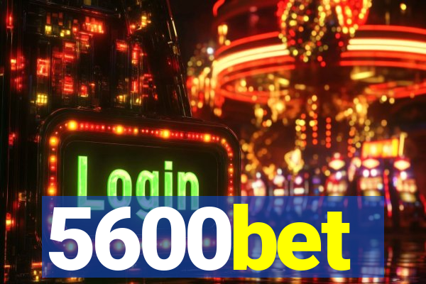 5600bet