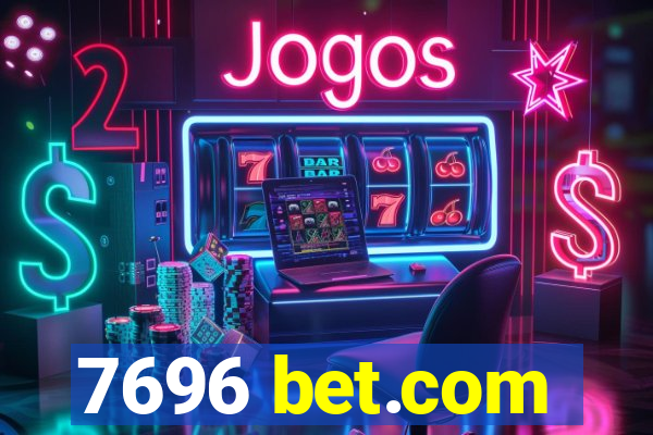 7696 bet.com