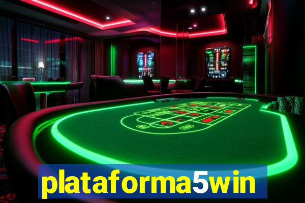 plataforma5win