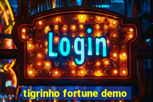 tigrinho fortune demo