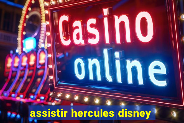 assistir hercules disney