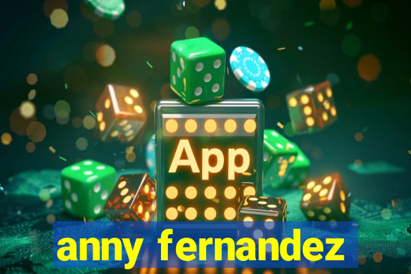 anny fernandez