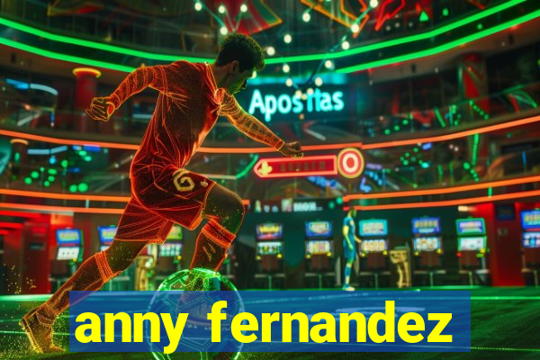 anny fernandez